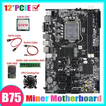 B75 12 PCIE ETH Madencilik Anakart + G1610 CPU + DDR3 4 GB 1600 MHz RAM + 128G SSD + Fan + SATA Kablosu + Anahtarı Kablosu Madenci Anakart